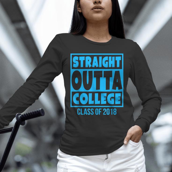 Straight Outta College Class Of 2018 Graduation Shirt Unisex Long Sleeve T-Shirt