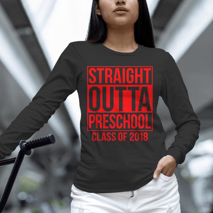 Straight Outta Preschool Graduation Class Of 2018 Unisex Long Sleeve T-Shirt
