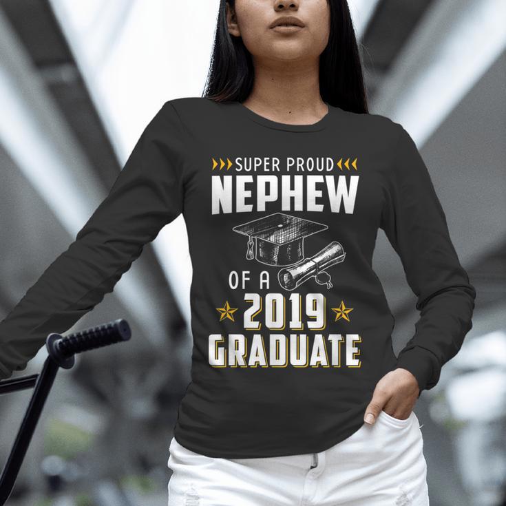 Super Proud Nephew Of A 2019 Graduate Shirt Graduation Unisex Long Sleeve T-Shirt
