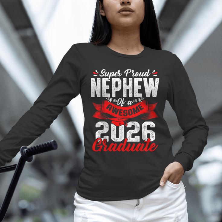 Super Proud Nephew Of a 2026 Graduate 26 Graduation Unisex Long Sleeve T-Shirt