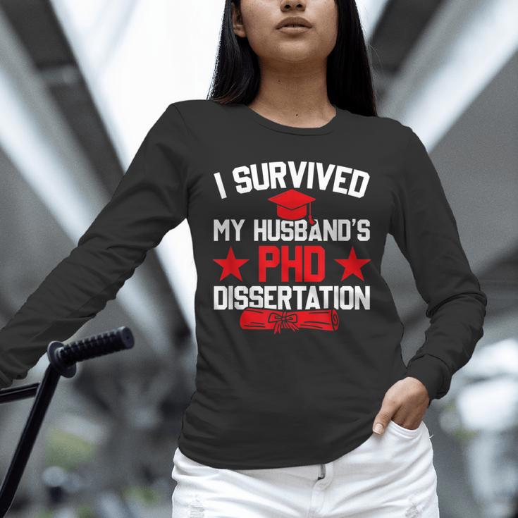 I Survived My Husband's PHD Dissertation Graduation Unisex Long Sleeve T-Shirt