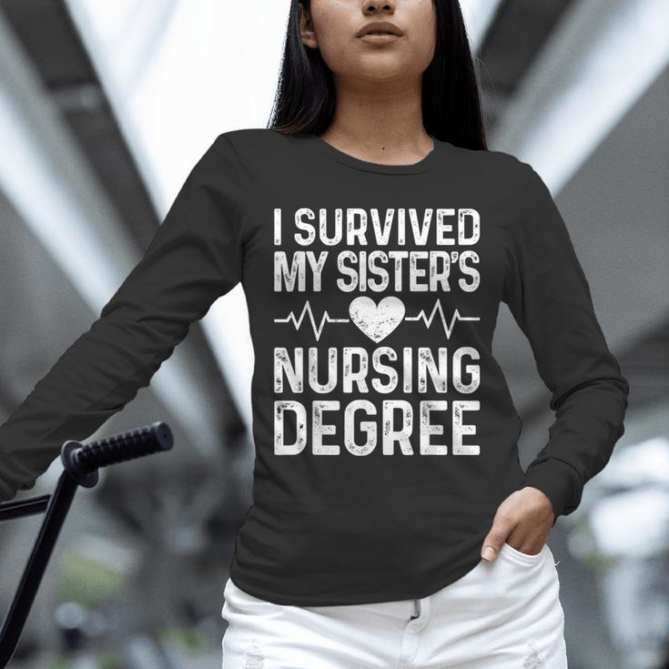 I Survived My Sister's Nursing Degree School Graduation Unisex Long Sleeve T-Shirt