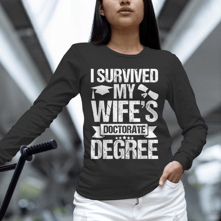 I Survived My Wifes Doctorate Degree Graduation Unisex Long Sleeve T-Shirt