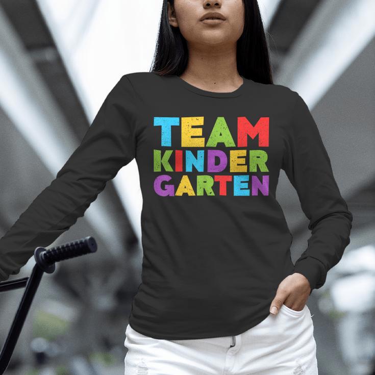 Team Kindergarten Shirt Teacher Back To School Graduation Men Women Girls Kids Unisex Long Sleeve T-Shirt