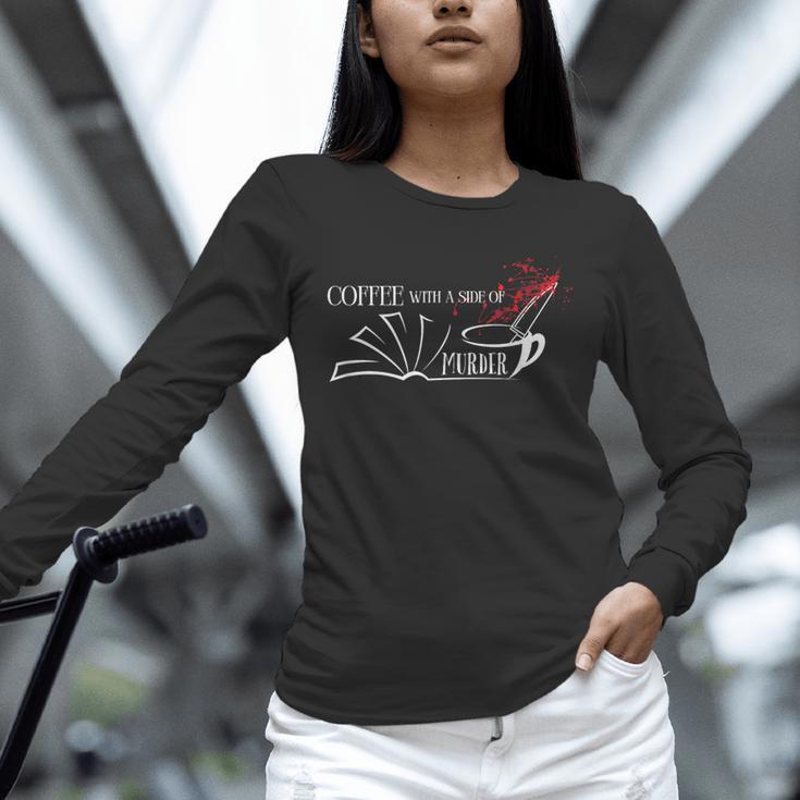 Thriller Book Fan Coffee With A Side Of Murder Unisex Long Sleeve T-Shirt
