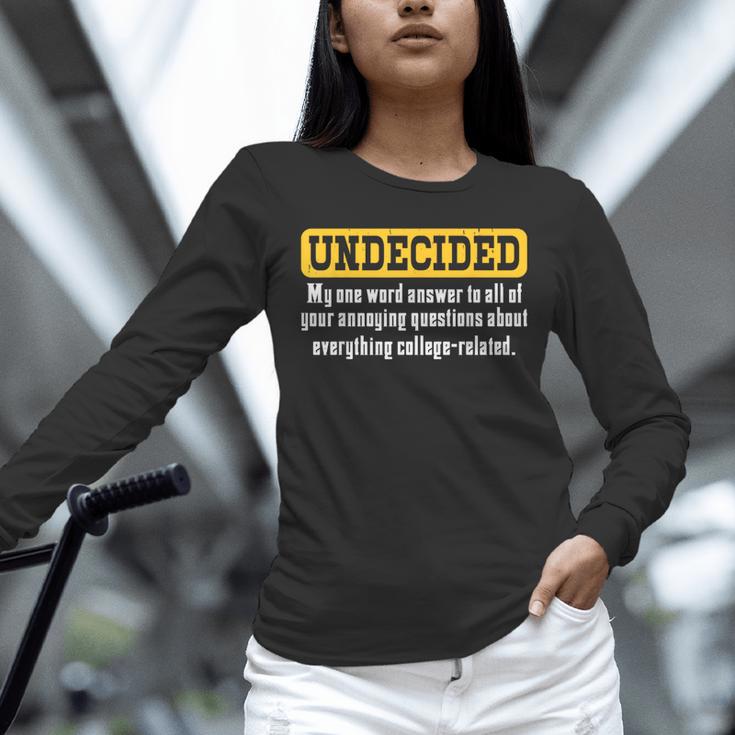 Undecided Collage Student Novelty Graduation Present Unisex Long Sleeve T-Shirt