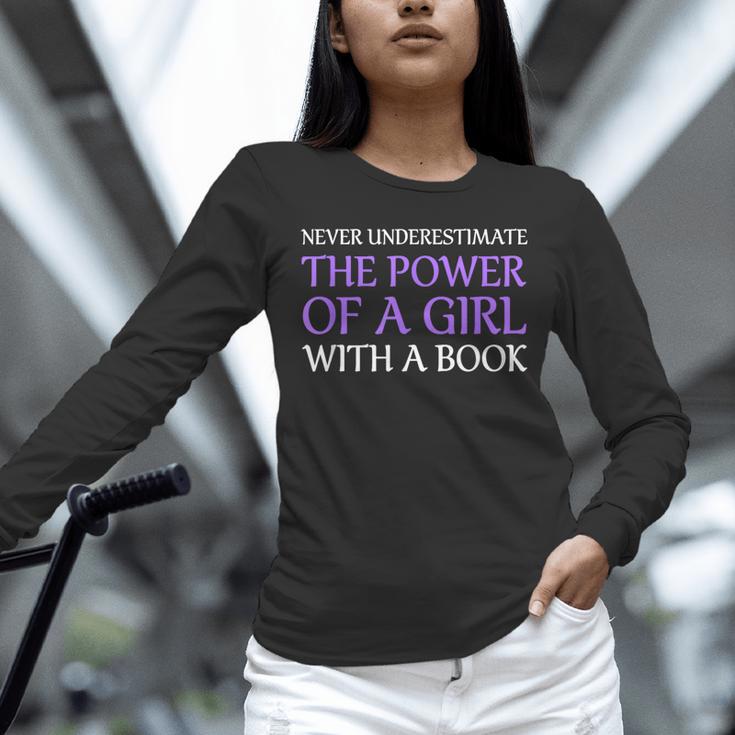 Never Underestimate Girl With A Book Women Inspiration Quote Unisex Long Sleeve T-Shirt