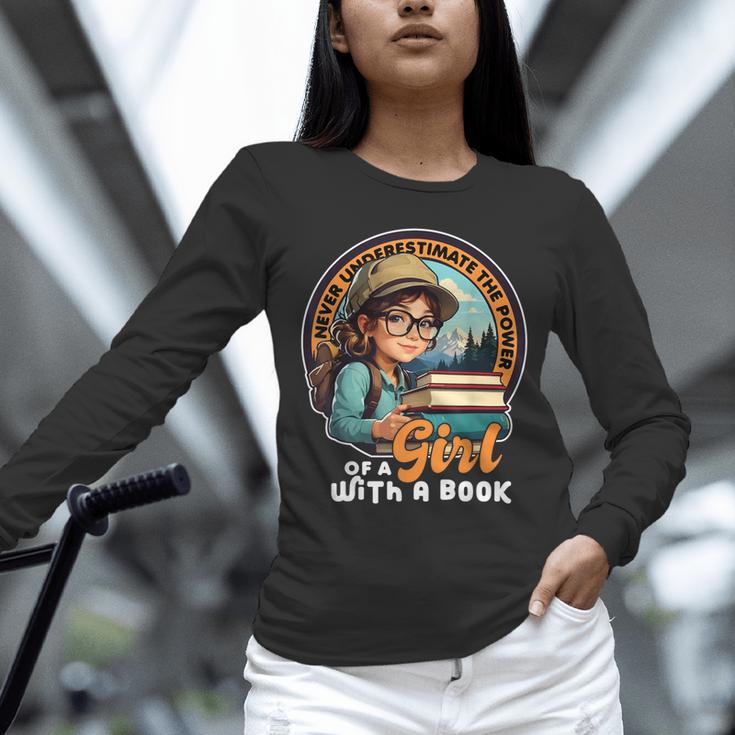 Never Underestimate The Power Of a Girl With a Book Reading Unisex Long Sleeve T-Shirt