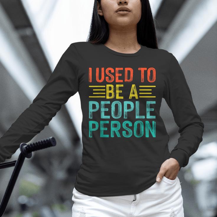 I Used To Be A People Person I Introvert Unisex Long Sleeve T-Shirt I Used To Be A People Person I Introvert Unisex Long Sleeve T-Shirt