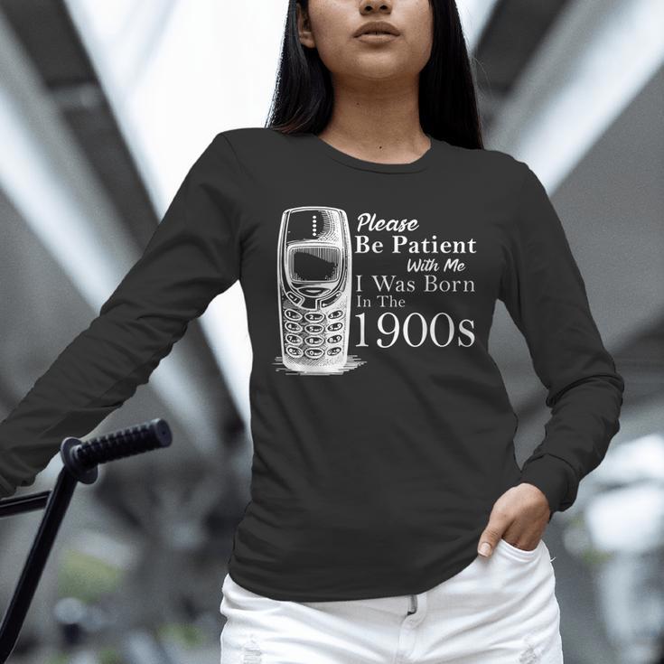 Vintage Birthday Seniors I'm From The 1900s Unisex Long Sleeve T-Shirt