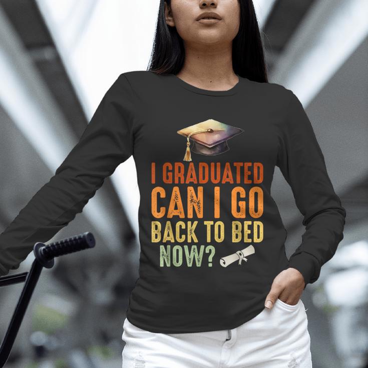 Vintage I Graduated Can I Go Back To Bed Now Graduation Unisex Long Sleeve T-Shirt