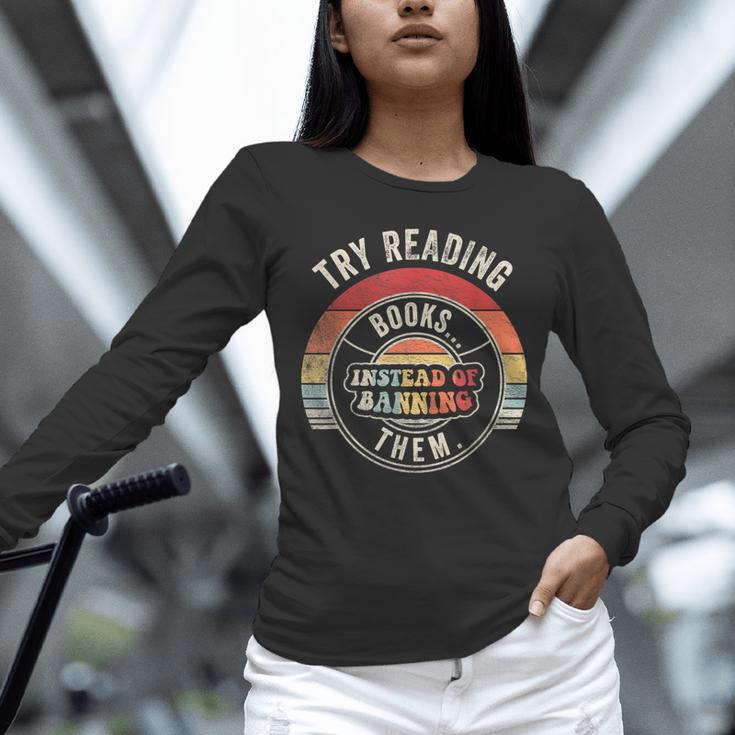 Vintage Try Reading Books Instead Of Banning Them Book Lover Unisex Long Sleeve T-Shirt
