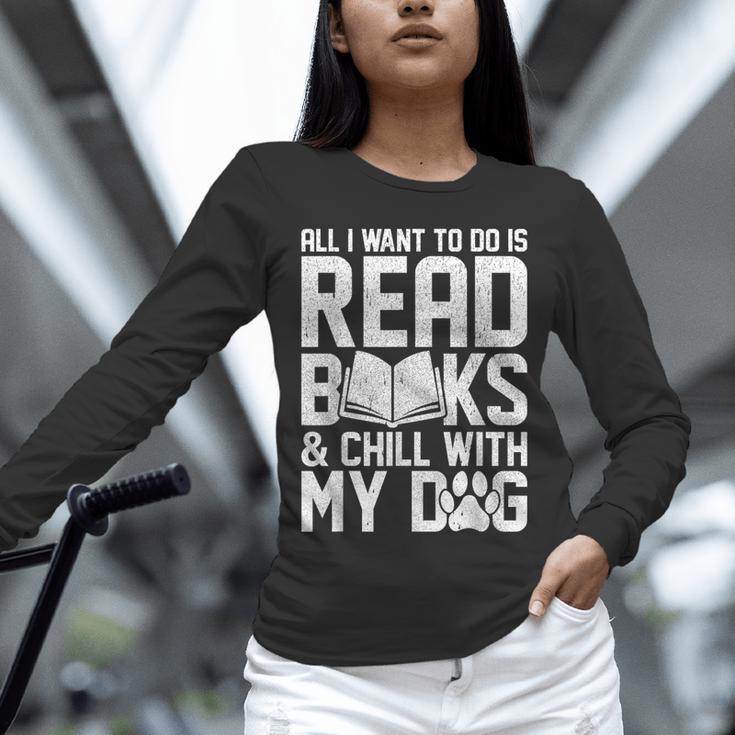 All I Want To Do Is Read Books Reading Dog Lovers Unisex Long Sleeve T-Shirt
