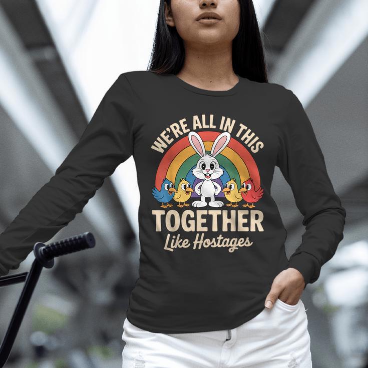 We'Re All In This Together Like Hostages Introvert Unisex Long Sleeve T-Shirt