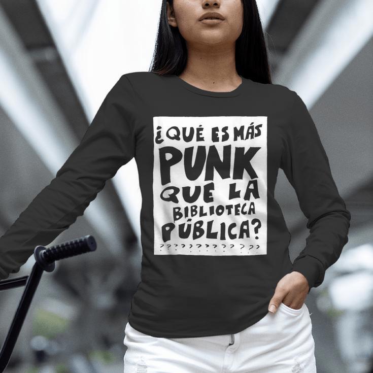 What's More Punk Than The Public Library Book Lover Unisex Long Sleeve T-Shirt What's More Punk Than The Public Library Book Lover Unisex Long Sleeve T-Shirt