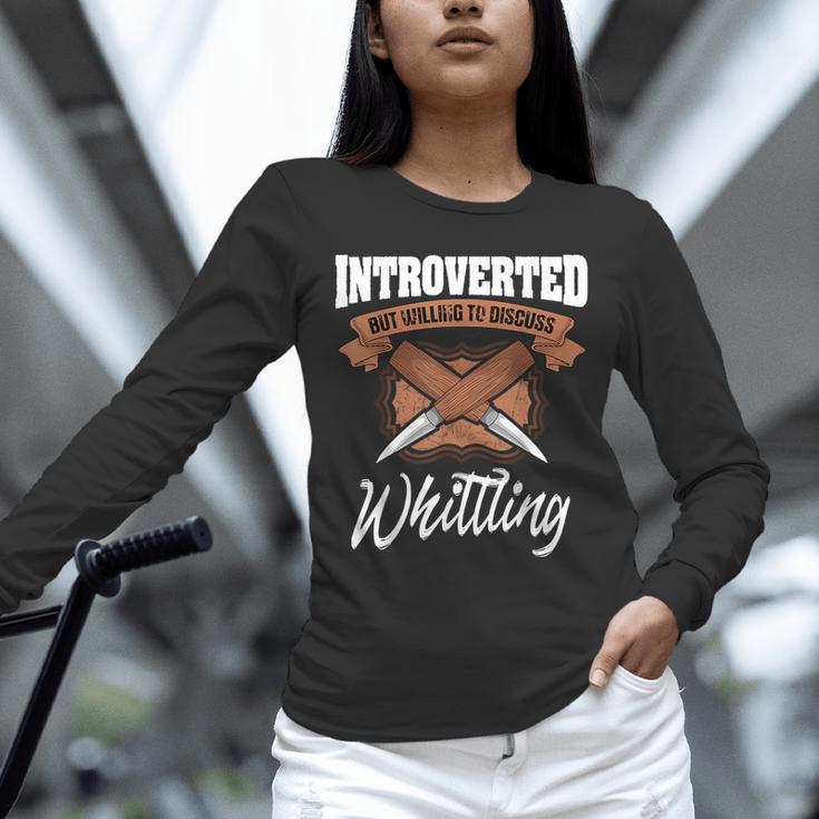 Whittling Hobby Woodcarve Introverted Wood Artist Whittler Unisex Long Sleeve T-Shirt