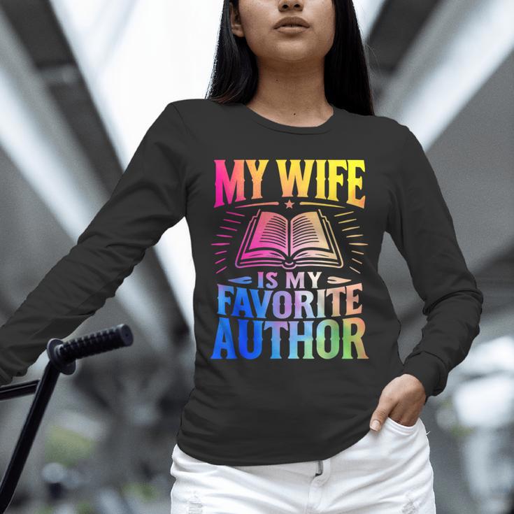 My Wife Is My Favorite Author Book Writer Writing Husband Unisex Long Sleeve T-Shirt
