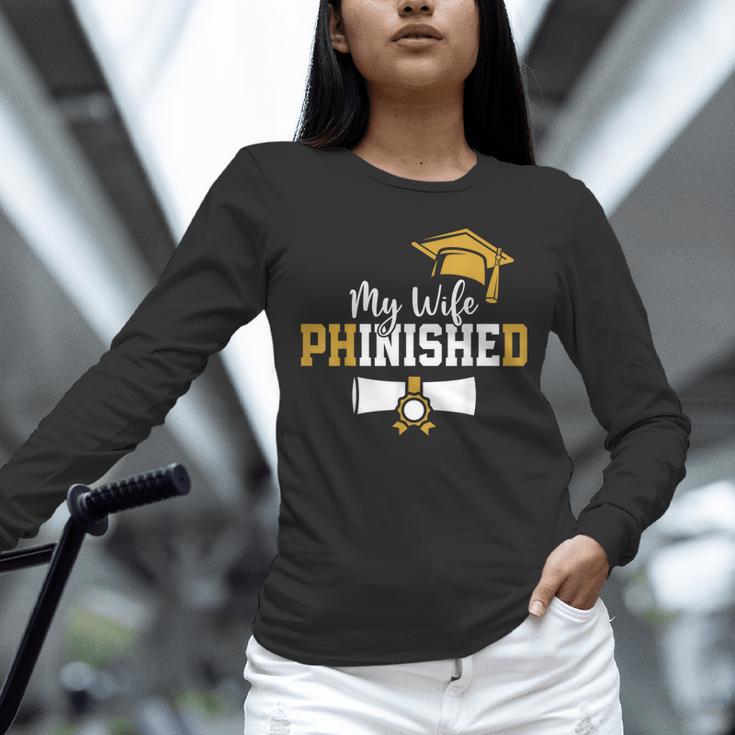 My Wife Phinished PhD Graduation Family Matching Unisex Long Sleeve T-Shirt