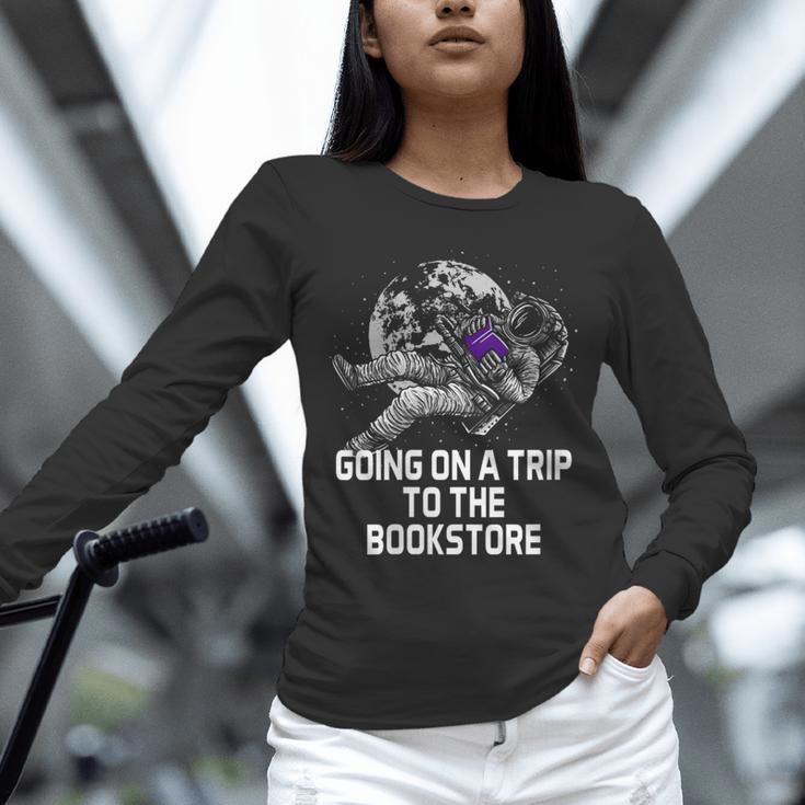 Women's Going On a Trip To The Bookstore Bookworm Humor Unisex Long Sleeve T-Shirt
