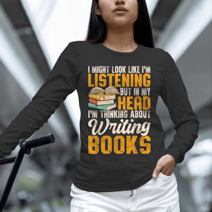 Writer Book Published Author Writers Men Women Unisex Long Sleeve T-Shirt Writer Book Published Author Writers Men Women Unisex Long Sleeve T-Shirt