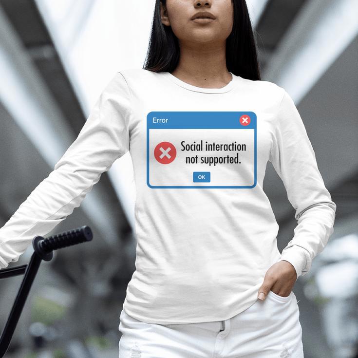 Anti Social Introvert Social Interaction Not Supported Unisex Long Sleeve T-Shirt