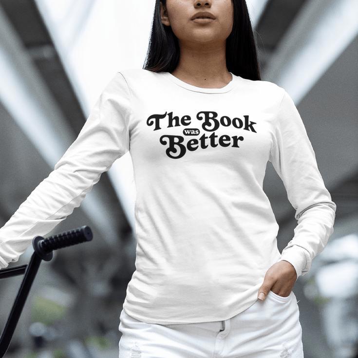 The Book Was Better Book Lover Reading Premium Tri-Blend Unisex Long Sleeve T-Shirt The Book Was Better Book Lover Reading Premium Tri-Blend Unisex Long Sleeve T-Shirt