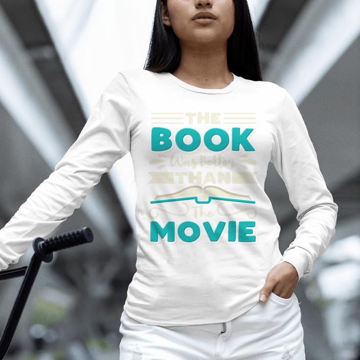 The Book Was Better Than The Movie Literary Library Bookworm Premium Tri-Blend Unisex Long Sleeve T-Shirt