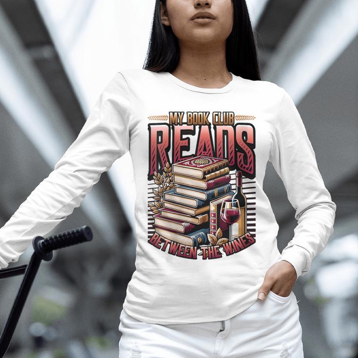 My Book Club Reads Between The Wines Book Club Reading Unisex Long Sleeve T-Shirt My Book Club Reads Between The Wines Book Club Reading Unisex Long Sleeve T-Shirt