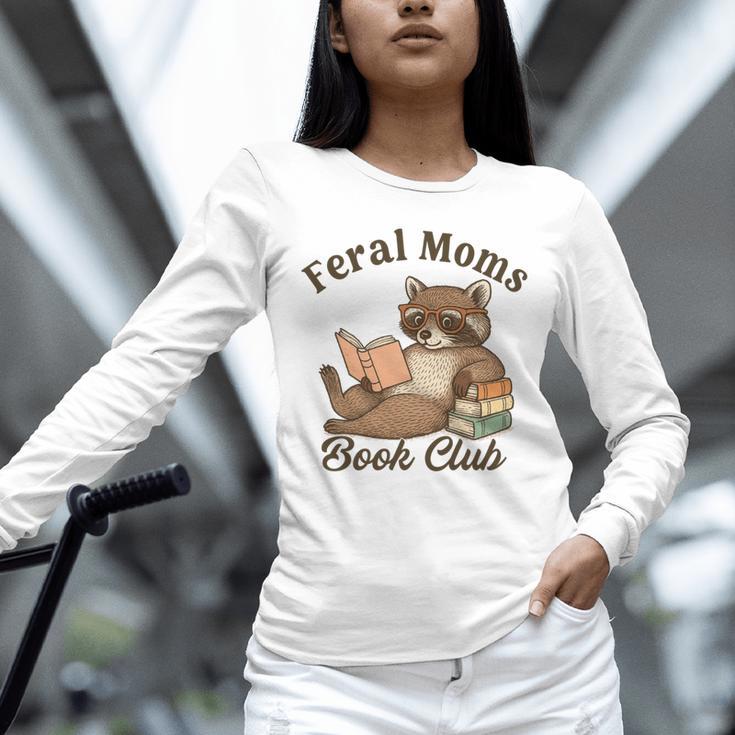 Bookish Feral Moms Book Club Raccoon Mother's Day Bookworm Unisex Long Sleeve T-Shirt Bookish Feral Moms Book Club Raccoon Mother's Day Bookworm Unisex Long Sleeve T-Shirt