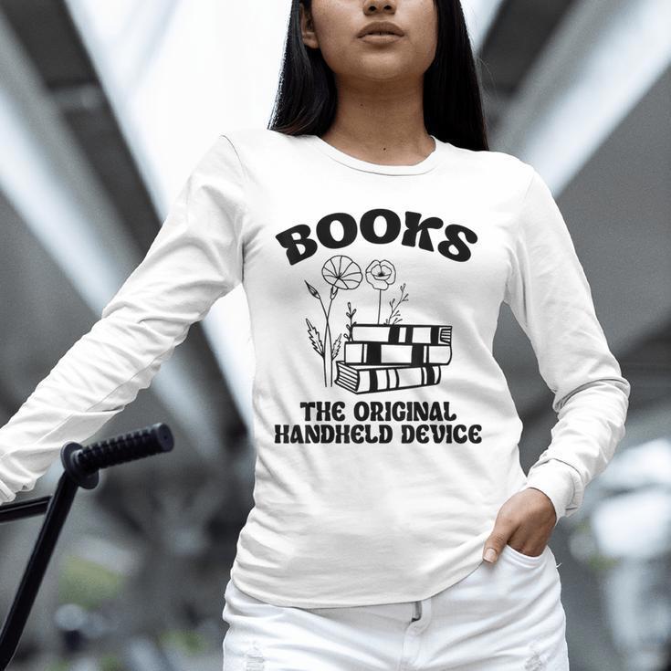 Books The Original Handheld Device Book Lover Unisex Long Sleeve T-Shirt