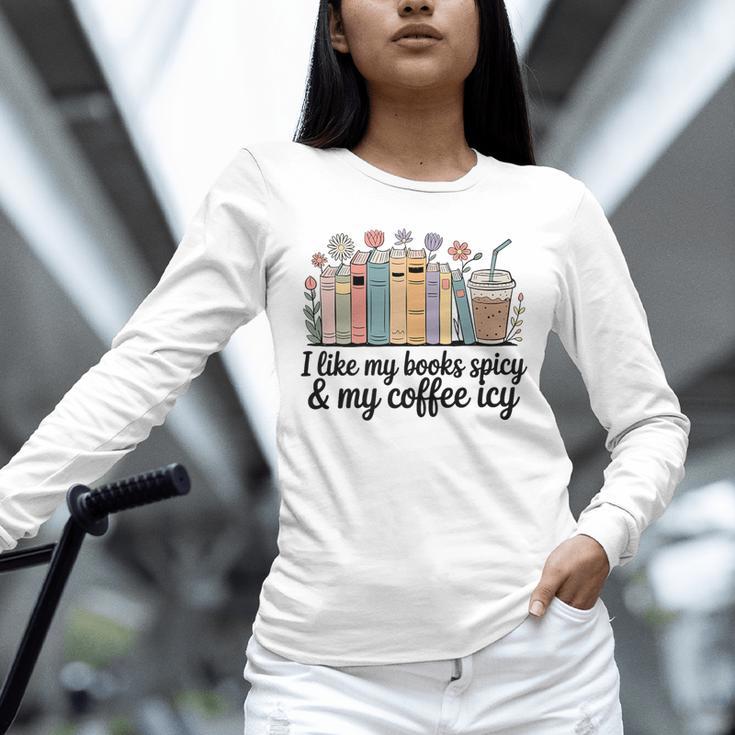 I Like My Books Spicy & My Coffee Icy Lover Bookworm Premium Unisex Long Sleeve T-Shirt I Like My Books Spicy & My Coffee Icy Lover Bookworm Premium Unisex Long Sleeve T-Shirt