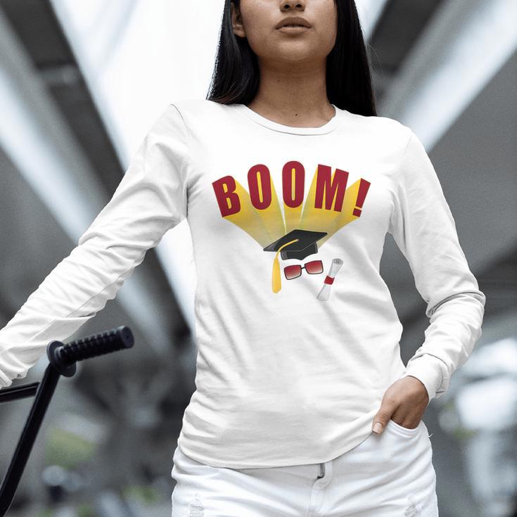 Boom Graduation Hat And Diploma For Proud Graduate Unisex Long Sleeve T-Shirt