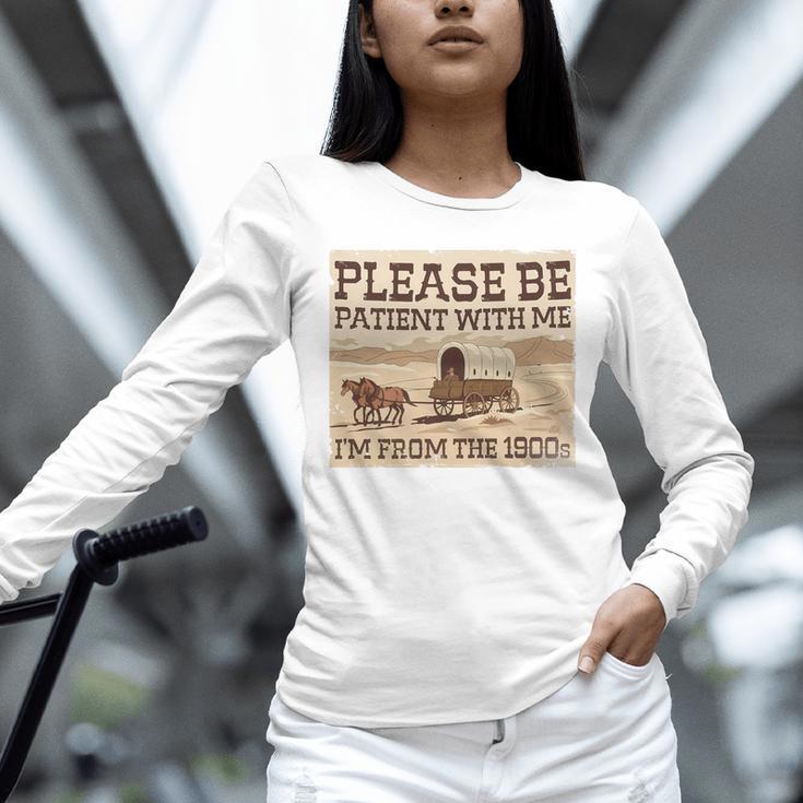 Boomer Millennial Please Be Patient I'm From The 1900s Premium Unisex Long Sleeve T-Shirt
