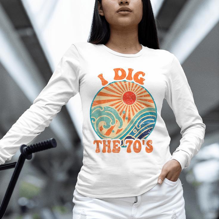 I Dig The 70s Aesthetic Nostalgia 1970's Retro 70s Party Unisex Long Sleeve T-Shirt