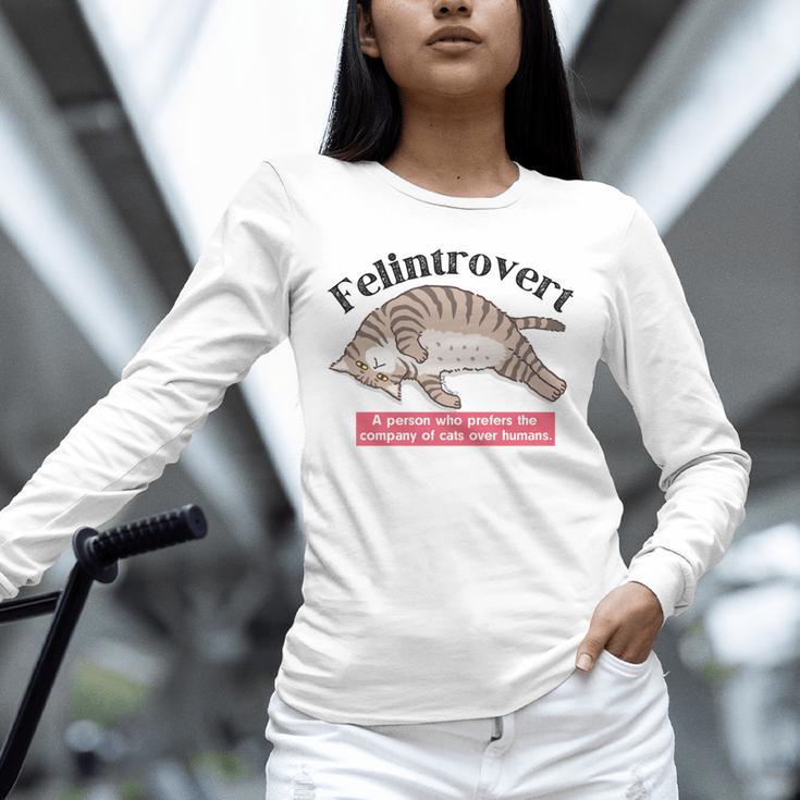 Felinetrovert CAT Lover Kitten CATS Funny Meme Introvert Pet Unisex Long Sleeve T-Shirt