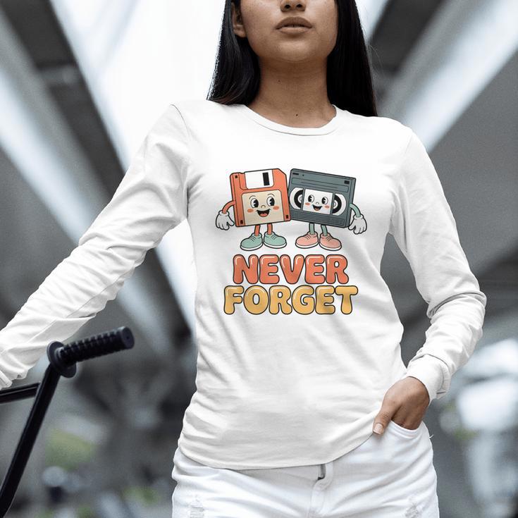 Never Forget Retro Old Technology Nostalgia Unisex Long Sleeve T-Shirt Never Forget Retro Old Technology Nostalgia Unisex Long Sleeve T-Shirt