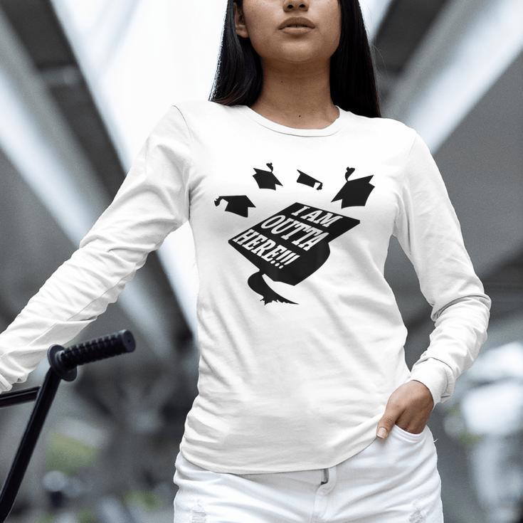 GRADUATION 2018 I AM OUTTA HERE SCHOOL MOVING UP GIFT SHIRT Unisex Long Sleeve T-Shirt