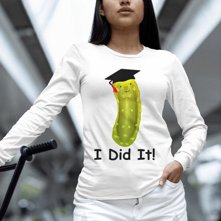 Graduation Cap Wearing Big Dill Pickle I Did It Graduate Fun Unisex Long Sleeve T-Shirt
