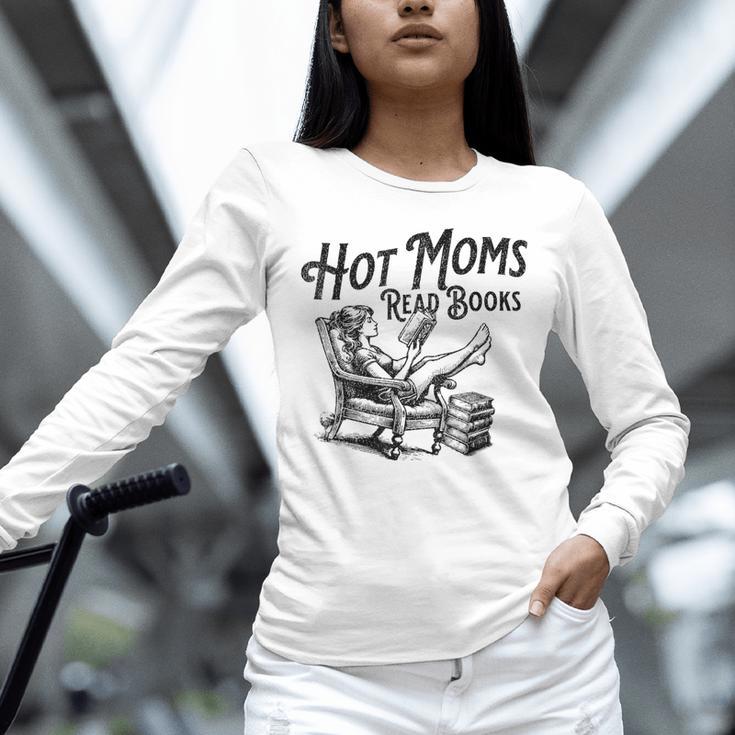 Hot Moms Read Books For Moms Book Lover Unisex Long Sleeve T-Shirt