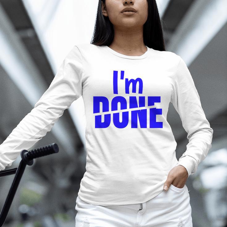 I'm Done Sarcastic Introvert Introversion Unisex Long Sleeve T-Shirt I'm Done Sarcastic Introvert Introversion Unisex Long Sleeve T-Shirt