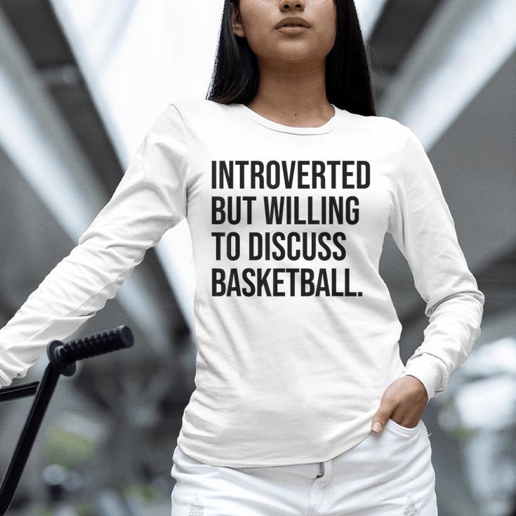 Introverted Basketball Player Basketball Introvert Unisex Long Sleeve T-Shirt Introverted Basketball Player Basketball Introvert Unisex Long Sleeve T-Shirt