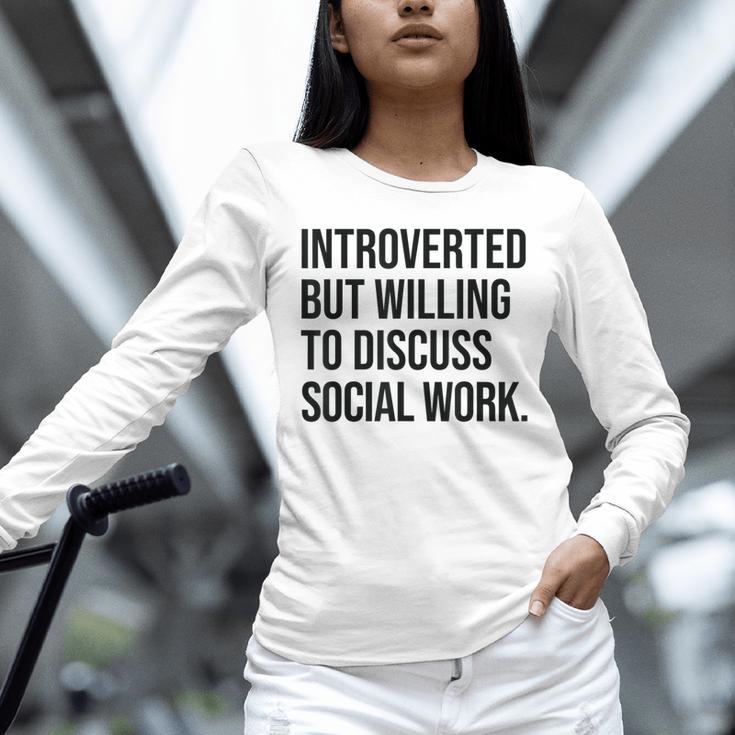 Introverted Caseworker Social Work Introvert Unisex Long Sleeve T-Shirt Introverted Caseworker Social Work Introvert Unisex Long Sleeve T-Shirt