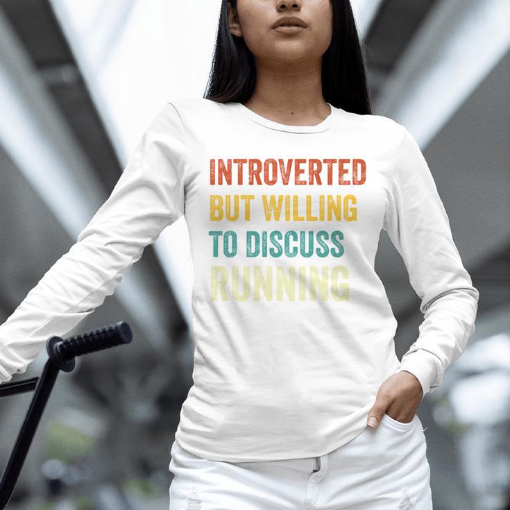 Introverted But Willing To Discuss Running Hobby Unisex Long Sleeve T-Shirt Introverted But Willing To Discuss Running Hobby Unisex Long Sleeve T-Shirt