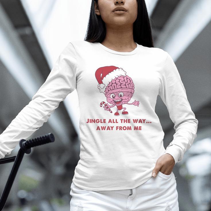 Jingle All The Way Away From Me This Christmas For Introvert Unisex Long Sleeve T-Shirt Jingle All The Way Away From Me This Christmas For Introvert Unisex Long Sleeve T-Shirt