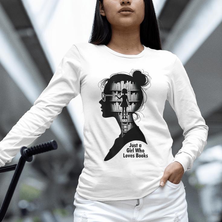 Just A Girl Who Loves Books Girls Books Lovers Unisex Long Sleeve T-Shirt
