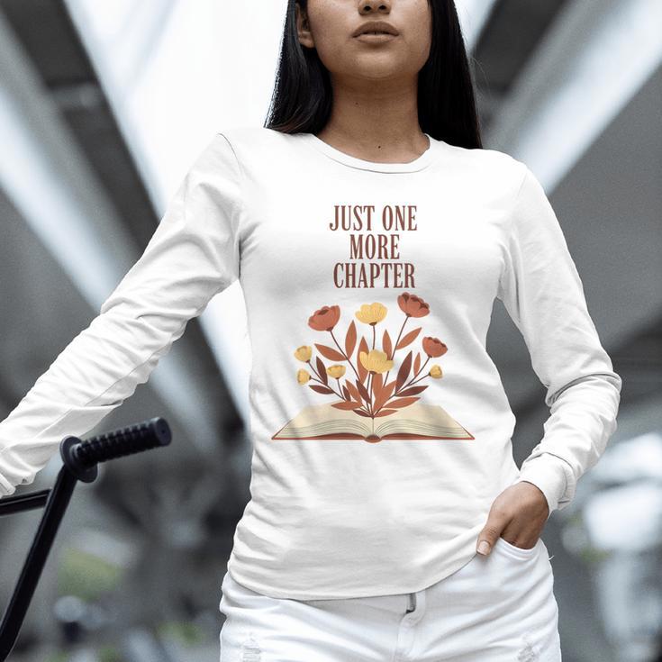 Just One More Chapter Book Lovers Floral Unisex Long Sleeve T-Shirt Just One More Chapter Book Lovers Floral Unisex Long Sleeve T-Shirt
