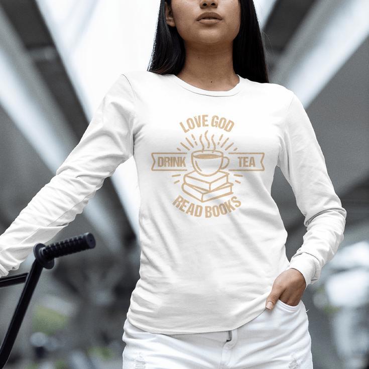 Love God Drink Tea Read Books Lovers Vintage Christian Unisex Long Sleeve T-Shirt