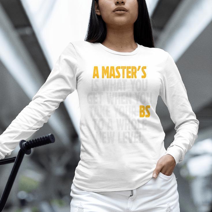 Master Degree When You Take Bs To New Level Graduation Premium Unisex Long Sleeve T-Shirt