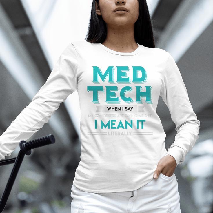 Med Tech Medical Technician Gag Lab Graduation Premium Unisex Long Sleeve T-Shirt