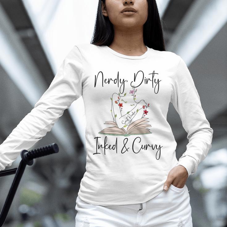 Nerdy Dirty Inked & Curvy ShirtSmutty Book TeesSmut Reader Unisex Long Sleeve T-Shirt Nerdy Dirty Inked & Curvy ShirtSmutty Book TeesSmut Reader Unisex Long Sleeve T-Shirt